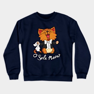 O Sole Meow Crewneck Sweatshirt